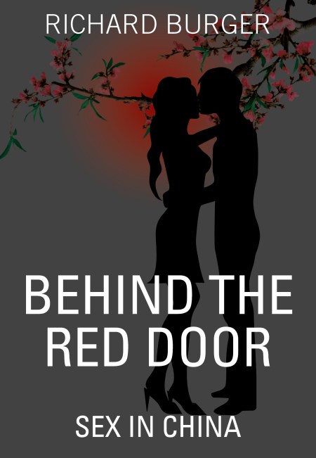 Behind the Red Door Sex in China